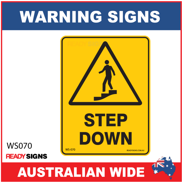 Warning Sign - WS070 - STEP DOWN